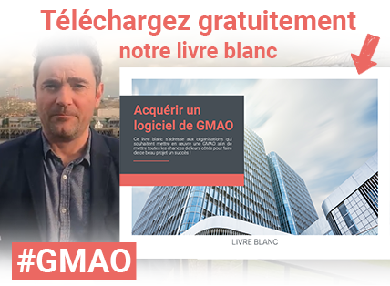 Télécharger notre livre blanc GMAO